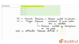 For a plasmolysed cell which equation is correct   11  TEST PAPER  BIOLOGY  NCERT FINGERTP [upl. by Alamap]