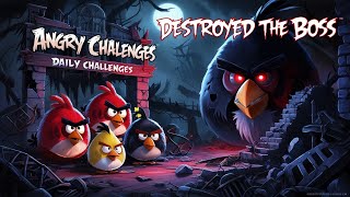 Angry birds mission Kill The Boss Daily challenges Birds vs pigs Dangerous Fight [upl. by Anelrats58]