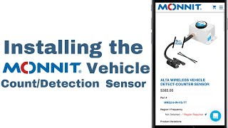 Installing the Monnit ALTA Industrial Vehicle CountDetection [upl. by Yeslaehc]