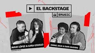 Explorando la distribución musical con Sara Gozalo y Jakue López de YouTube Music  EL BACKSTAGE 5 [upl. by Ecnaled]