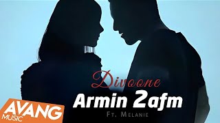 Armin 2afm Feat Melanie  Divoone OFFICIAL VIDEO HD [upl. by Magulac]