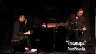 Fracanapa  Astor Piazzolla  Pasquale Stafano piano amp Gianni Iorio bandoneon [upl. by Eigram]