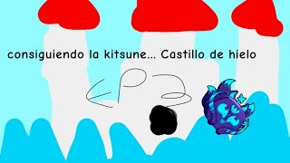 consiguiendo la kitsune ep 3 Castillo de hielo [upl. by Arabel]