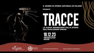 Tracce la nuova esposizione sulla evoluzione umana al Museo di storia naturale di Milano h 1430 [upl. by Omora]