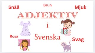 Adjektiv I Svenska  Svensk Grammatik [upl. by Lyn553]