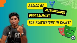 1  Basics of Asynchronous Programming in C NET for Playwright testing [upl. by Robina297]