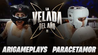 ARIGAMEPLAYS VS PARACETAMOR  LA VELADA DEL AÑO 2 [upl. by Weiss953]