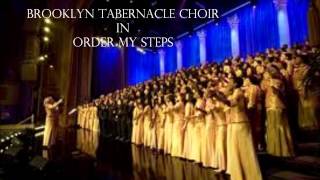 Brooklyn Tabernacle Choir  Order My Steps [upl. by Zoellick]