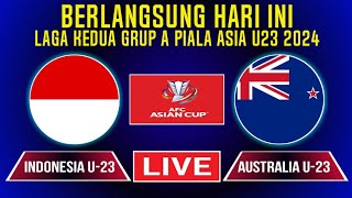 LIVE TIMNAS INDONESIA U23 VS AUSTRALIA  JADWAL PIALA ASIA U23 2024 GRUP A [upl. by Valenza990]