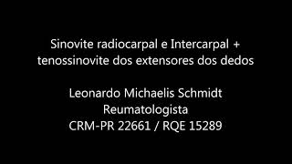 Sinovite radiocarpal e intercarpal  Artrite reumatoide [upl. by Kolivas]