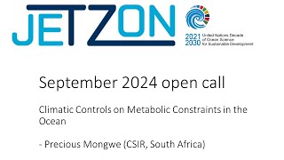 Climatic Controls on Metabolic Constraints in the Ocean  Precious Mongwe [upl. by Al919]