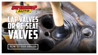 How to  Lap Valves or ReSeat Valves  Supercheap Auto [upl. by Gokey]