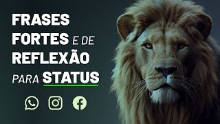 FRASES PARA STATUS FORTES E DE REFLEXÃO [upl. by Shina112]