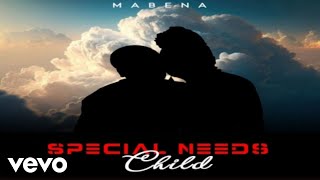 Mabena  Special Needs Child [upl. by Glenine]