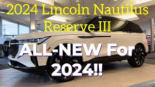 2024 Lincoln Nautilus Reserve III [upl. by Inavoy]