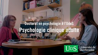 Le doctorat en psychologie clinique de l’adulte à l’UdeS [upl. by Anhpad]