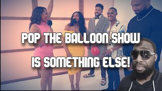 THIS POP THE BALLOON OR FIND LOVE SHOW IS SOMETHING ELSE EP10 REACTION ArletteAmuli [upl. by Phillips839]