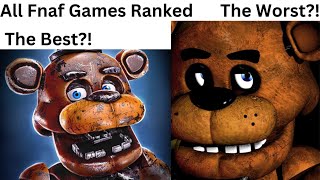 Every Fnaf games Ranked [upl. by Lilybelle]