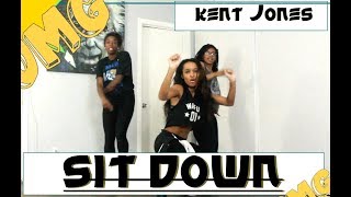 Sit Down Kent Jones Choreo by Lonnie Alex [upl. by Velleman]