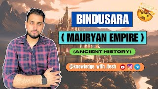 BINDUSARA MAURYAN DYNASTY  SSC  CGL  UPSC  IAS  KNOWLEDGE WITH ITESH [upl. by Lauraine]