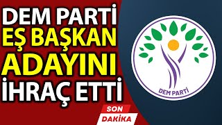 DEM Parti çok konuşulan Eş Başkan adayını İhraç etti [upl. by O'Toole]