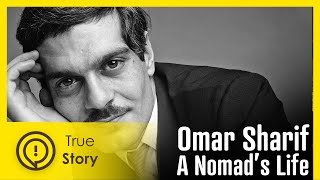 An actor womanizer and lover of life  Omar Sharif  True Story Documentary Channel [upl. by Lindo]