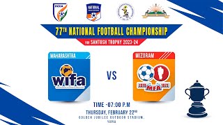 Maharashtra vs Mizoram  Group  B  77th SANTOSH TROPHY  National Football championship [upl. by Rowney]