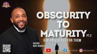 Sunday Service 12124 quotGod Called You for Themquot Obscurity to Maturity Series Part 2 [upl. by Pieter]