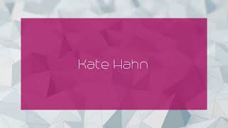 Kate Hahn  appearance [upl. by Chapland150]