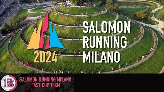 Salomon Running Milano  15K Fast [upl. by Atinej]