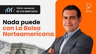 ¿QUÉ PASA con LA BOLSA NORTEAMERICANA  Visión Semanal de los Mercados Internacional [upl. by Alded]