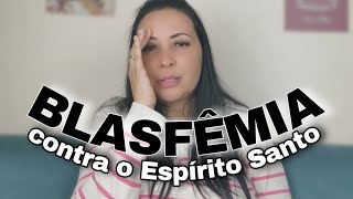 O que é a blasfêmia contra o Espírito Santo VOCÊ PODE TER FEITO ISSO 😱🕊️ [upl. by Annadroj711]