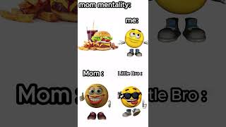 moms Mentality and little brother 😅 memes funny comedy mentality shorts mom emoji memes [upl. by Marka]