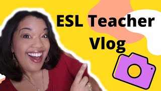 A Day in the Life of an ESL Teacher  Vlog 1 [upl. by Adnana]