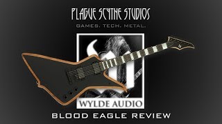 Wylde Audio Blood Eagle Review  Black Label Brutality in a ZShape [upl. by Awhsoj]