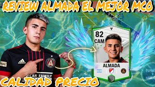 REVIEW de ALMADA quotel MEJOR MCO CALIDADPRECIOquot🤑 FC MOBILE 24⚽ [upl. by Neivad]