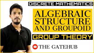 Algebraic Structure  Groupoid  Group Theory  Discrete Mathematics [upl. by Letnwahs]