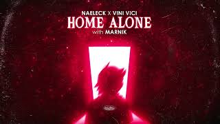 Naeleck x Vini Vici  Home Alone with Marnik Extended Mix [upl. by Ramiah]