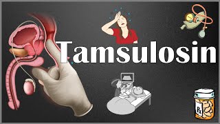 Tamsulosin  Indications Mechanism Of Action Pharmacology Adverse Effects [upl. by Tarsuss]