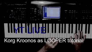 Korg Kronos as LOOPER tutorial  Korg Kronos a Tutorial 013 [upl. by Joyan]