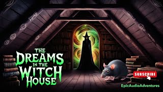 quotDreams in the Witch House Audiobookquot [upl. by Milak986]