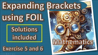 Expanding Bracket using FOIL 5 and 6 [upl. by Roseanna]