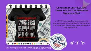 Christopher Lee 19222015 Thank You For The Memories Signature Shirt [upl. by Cherise578]