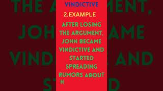 VINDICTIVE MEANING  ENGLISH ADVANCED WORDS [upl. by Clawson]