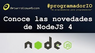 La infrahistoria de NodeJS 4 en programadorIO [upl. by Dollar316]