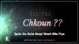 ILLYES Chkoun Lyrics [upl. by Arundel]