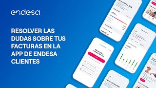 📱 Resolver las dudas sobre tus facturas en la App de Endesa Clientes [upl. by Meakem]