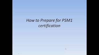 How to Prepare for Professional Scrum Master PSM 1 certification [upl. by Inva753]