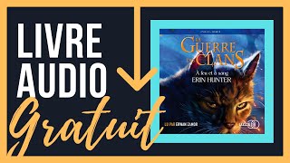 Livre Audio Gratuit La guerre des clans 2  à feu et à sang  Erin Hunter [upl. by Karna]