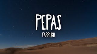 Farruko  Pepas LetraLyrics [upl. by Petr]